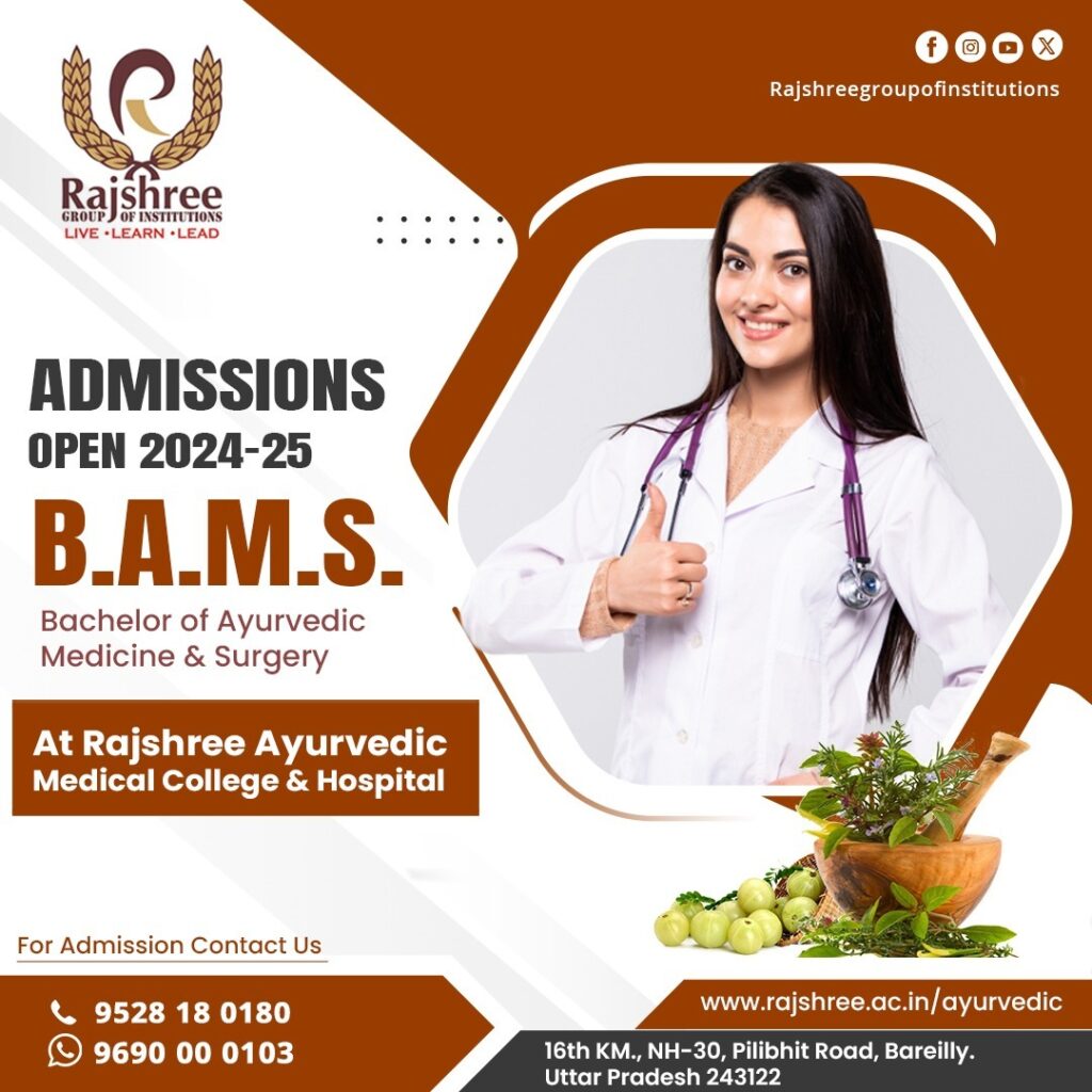 Best Rajshree Ayurvedic Medical College in Bareilly, Uttar Pradesh: A Premier Institution for Holistic Health Education