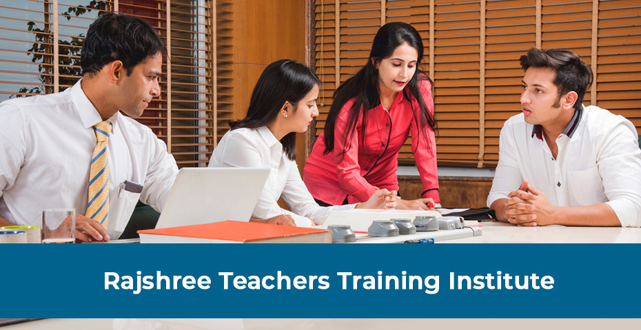 Rajshree Teachers Training Institute